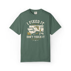 I Fixed It Kind Of T-shirt