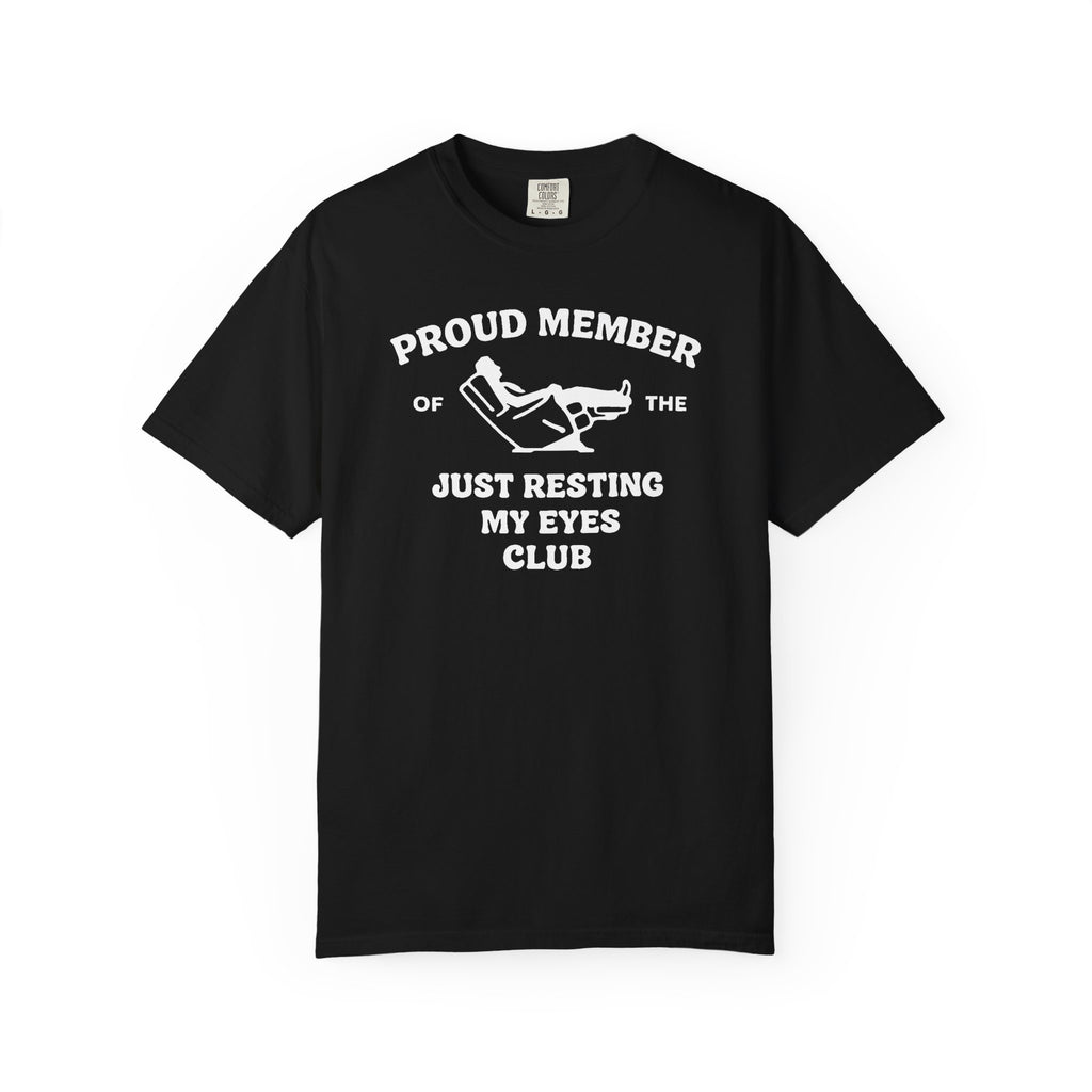 Resting My Eyes Club T-shirt